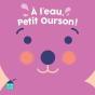 À L'Eau, Petit Ourson ! - Preview