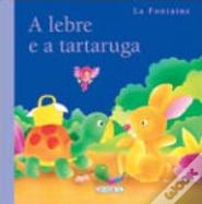 A Lebre e a Tartaruga