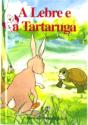 A Lebre e a Tartaruga - Preview