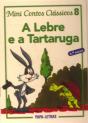A Lebre e a Tartaruga - Preview
