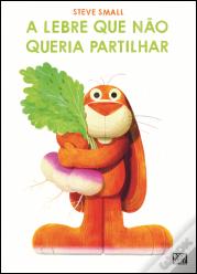 A Lebre que Não Queria Partilhar