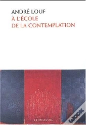 A L'Ecole De La Contemplation