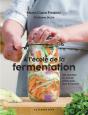 À L'École De La Fermentation : 100 Recettes Du Monde Entier Pour Tout Fermenter - Preview