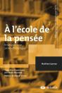 À L'École De La Pensée ; Enseigner Une Pensee Holistique (3e Édition) - Preview