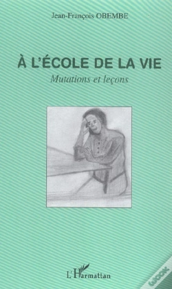 Capa do artigo A L'Ecole De La Vie ; Mutations Et Lecons