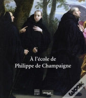 À L'École De Philippe De Champaigne