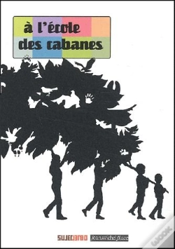 Capa do artigo A L'Ecole Des Cabanes