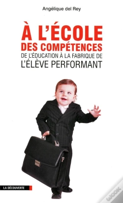 Capa do artigo À L'École Des Compétences ; De L'Éducation À La Fabrique De L'Élève Performant