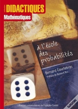 Capa do artigo A L'École Des Probabilités : Une Histoire De L'Enseignement Français Du Calcul Des Probabilités