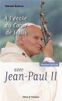 À L'École Du Coeur De Jésus Avec Jean-Paul Ii - Preview