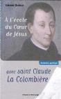 À L'École Du Coeur De Jésus Avec Saint Claude La Colombière - Preview