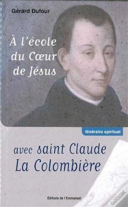Capa do artigo À L'École Du Coeur De Jésus Avec Saint Claude La Colombière