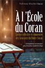 À L'École Du Coran ; Lecture Sélective Et Commentée Des Sourates Du Noble Coran - Preview