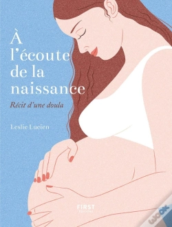 Capa do artigo À L'Écoute De La Naissance : Récit D'Une Doula
