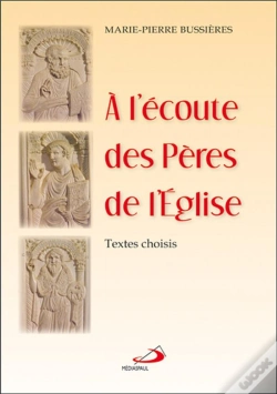 Capa do artigo À L'Écoute Des Pères De L'Église ; Textes Choisis
