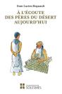À L'Écoute Des Pères Du Désert Aujourd'Hui - Preview