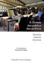 À L'Écoute Des Publics Des Archives ; Identités, Attentes, Réponses - Preview