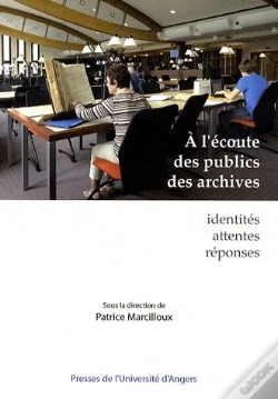 Capa do artigo À L'Écoute Des Publics Des Archives ; Identités, Attentes, Réponses