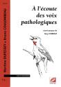 À L'Écoute Des Voix Pathologiques - Preview