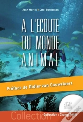 À L'Écoute Du Monde Animal