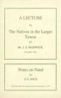 A Lecture On The Natives In The Larger Towns (1918) - Preview