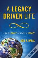 A Legacy Driven Life