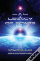 A Legacy Of Stars