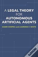 A Legal Theory For Autonomous Artificial Agents
