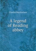 A Legend Of Reading Abbey