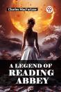 A Legend Of Reading Abbey (Edition2024) - Preview