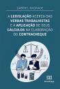 A Legislação Acerca Das Verbas Trabalhistas E A Aplicação De Seus Cálculos Na Elaboração Do Contracheque - Preview