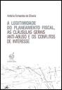 A Legitimidade do Planeamento Fiscal, as Cláusulas Gerais Anti-Abuso e os Conflitos de Interesse - Preview