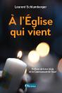 A L'Eglise Qui Vient - Preview