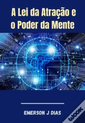 Capa do artigo A Lei Da Atração E O Poder Da Mente