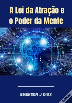 Capa do artigo A Lei Da Atração E O Poder Da Mente