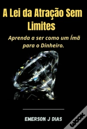 Capa do artigo A Lei Da Atração Sem Limites