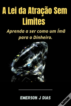 Capa do artigo A Lei Da Atração Sem Limites