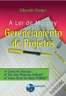 A Lei de Murphy no Gerenciamento de Projetos