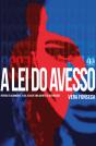 A Lei do Avesso - Preview