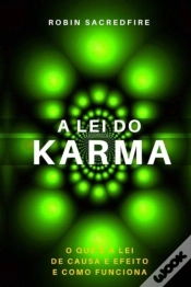 Capa do artigo A Lei Do Karma: O Que   A Lei De Causa E