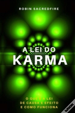 Capa do artigo A Lei Do Karma: O Que   A Lei De Causa E