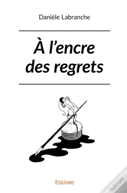 Capa do artigo À L'Encre Des Regrets