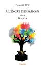 À L'Encre Des Saisons : Suivi De Pensées - Preview