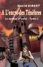 À L'Encre Des Ténèbres ; Le Semeur D'Irréel T.1 - Preview