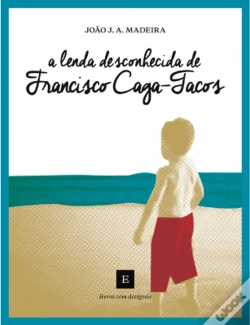 Capa do artigo A Lenda Desconhecida de Francisco Caga-Tacos