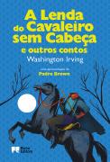 A Lenda do Cavaleiro sem Cabeça e outros contos