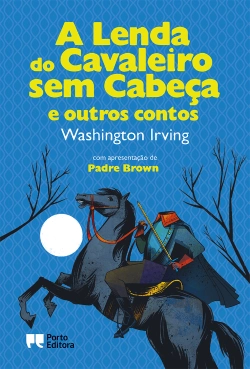 Capa do artigo A Lenda do Cavaleiro sem Cabeça e outros contos