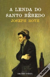 A Lenda do Santo Bêbedo