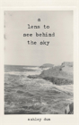 A Lens To See Behind The Sky - Preview