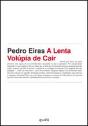 A Lenta Volúpia de Cair - Preview